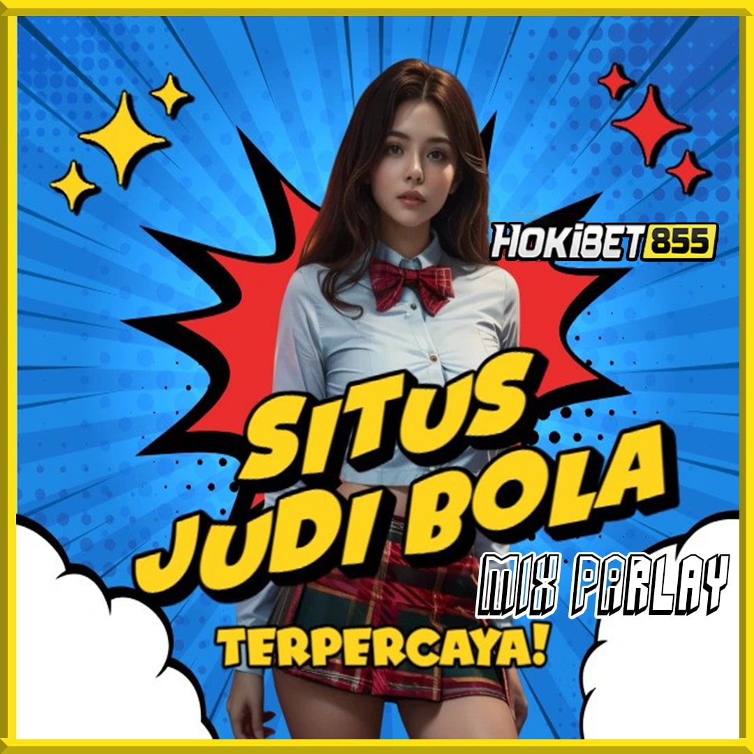 bandar resmi situs judi bola mix parlay